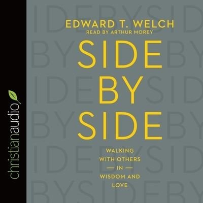 Cover for Edward T Welch · Side by Side (CD) (2015)