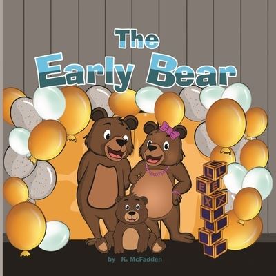 Cover for Kandi McFadden · The Early Bear (Pocketbok) (2022)