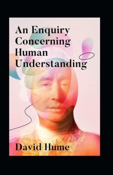 Cover for David Hume · An Enquiry Concerning Human Understanding: (Pocketbok) [Annotated edition] (2022)