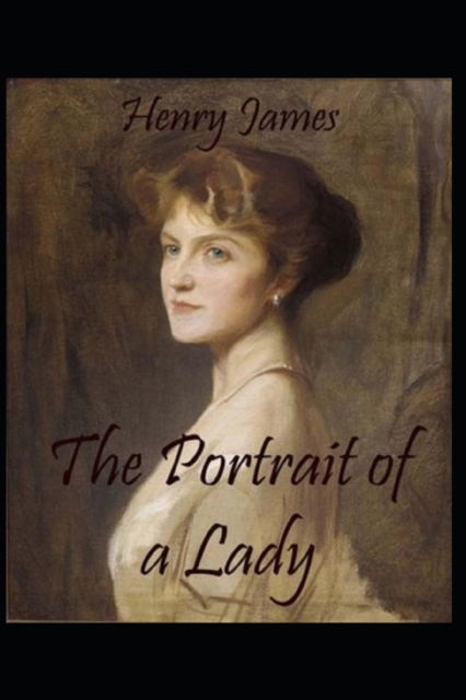 Cover for Henry James · The Portrait of a Lady Henry James illustrated (Paperback Book) (2022)