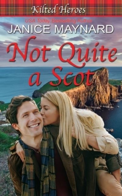 Cover for Janice Maynard · Not Quite a Scot (Taschenbuch) (2021)