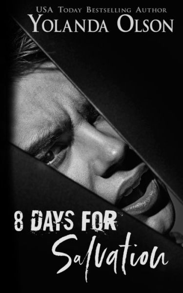 Cover for Yolanda Olson · 8 Days for Salvation (Paperback Book) (2021)