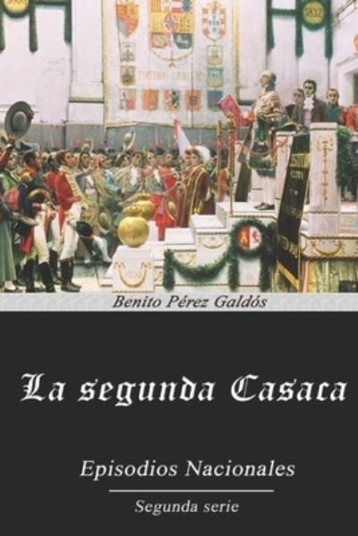 Cover for Benito Perez Galdos · La Segunda Casaca (Paperback Book) (2020)