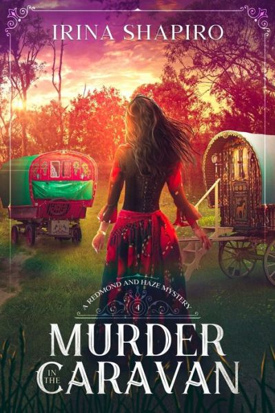 Cover for Irina Shapiro · Murder in the Caravan: A Redmond and Haze Mystery Book 4 - Redmond and Haze Mysteries (Paperback Book) (2021)