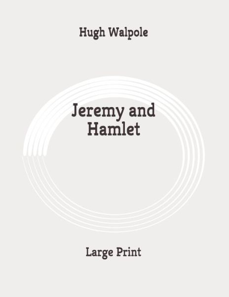 Cover for Hugh Walpole · Jeremy and Hamlet (Paperback Book) (2020)