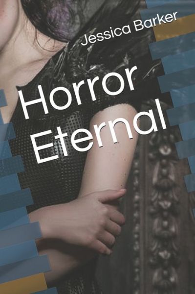 Cover for Jessica Barker · Horror Eternal (Paperback Book) (2020)