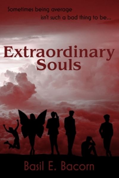 Cover for Basil E Bacorn · Extraordinary Souls (Paperback Book) (2020)