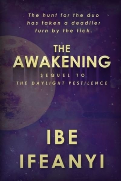 Cover for Ibe Ifeanyi · The Awakening (Paperback Bog) (2020)