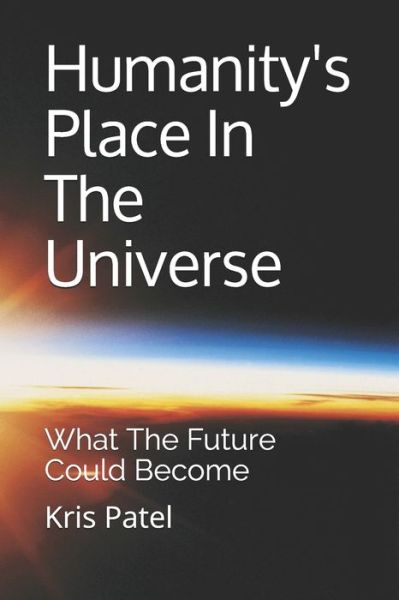 Cover for Kris Patel · Humanity's Place In The Universe (Paperback Book) (2021)