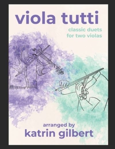 Cover for Katrin Gilbert · Viola Tutti (Paperback Book) (2021)