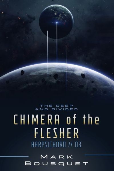 Cover for Mark Bousquet · Chimera of the Flesher (Paperback Book) (2022)