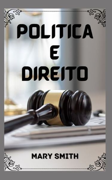 Cover for Mary Smith · Politica E Direito (Paperback Book) (2022)