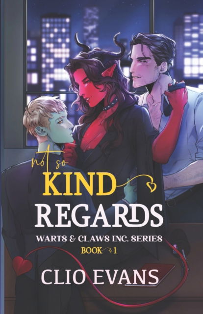 Cover for Clio Evans · Not So Kind Regards (MMW Monster Romance) - Warts &amp; Claws Inc. (Pocketbok) (2022)