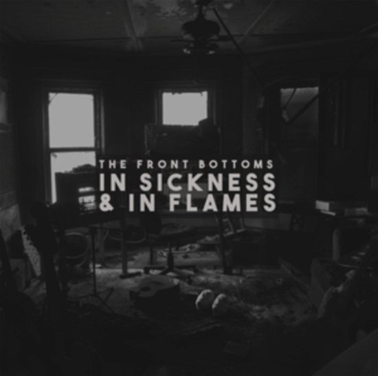Cover for The Front Bottoms · In Sickness &amp; In Flames (LP) [Limited edition] (2020)
