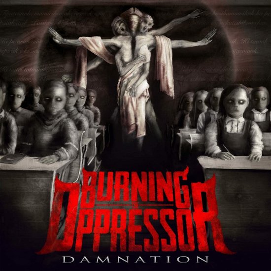 Damnation - Burning The Oppressor - Musikk - CANDLELIGHT - 0602438357666 - 29. oktober 2021