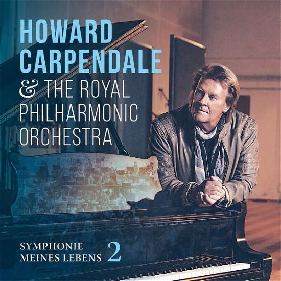 Cover for Carpendale, Howard &amp; Royal Philharmonic Orchestra · Symphonie Meines Lebens 2 (CD) (2020)