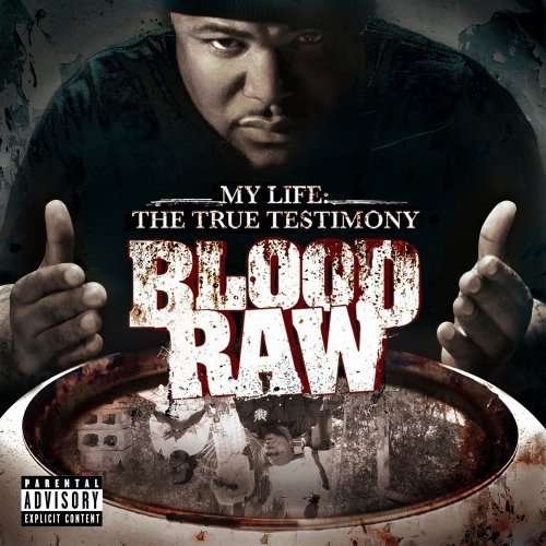 Cover for Blood Raw · My Life:True Testimony (LP) (2015)