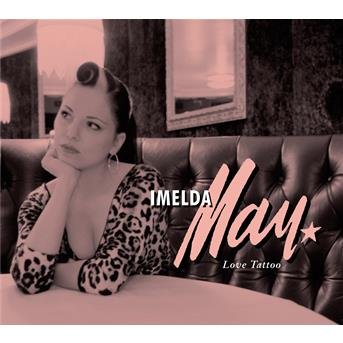 Cover for Imelda May · Love Tattoo (CD) (2009)