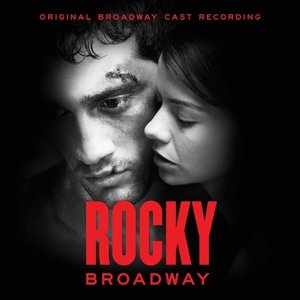 Cover for Original Broadway Cast Recording · Rocky Broadway (CD) (2014)