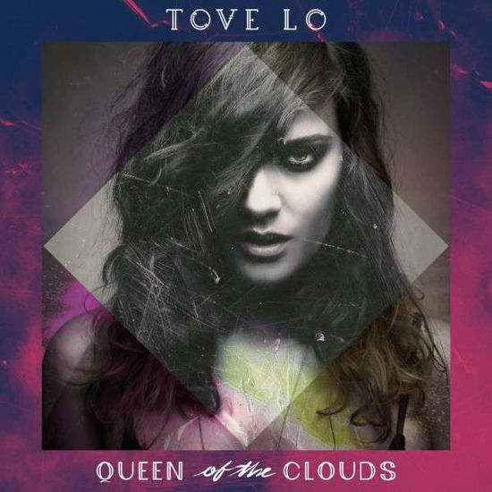 Queen of the Clouds - Tove Lo - Musik - POP - 0602547020666 - 30. september 2014