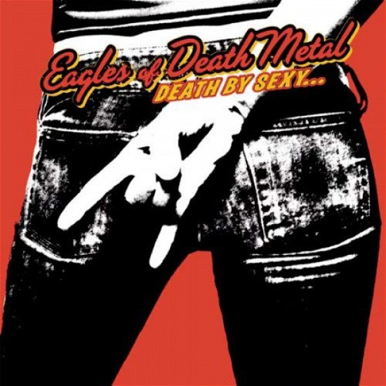 Death by Sexy - Eagles of Death Metal - Música - ROCK - 0602577085666 - 25 de janeiro de 2019