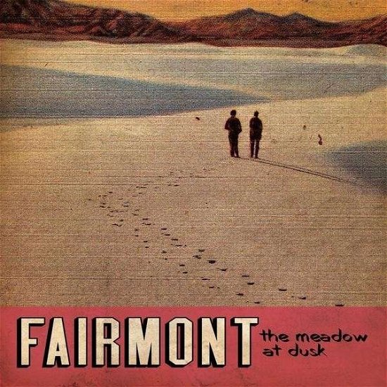 Cover for Fairmont · Meadow at Dusk (LP) (2009)