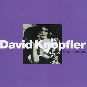 Small Mercies - David Knopfler - Musik - CD Baby - 0634479171666 - 18. september 2012