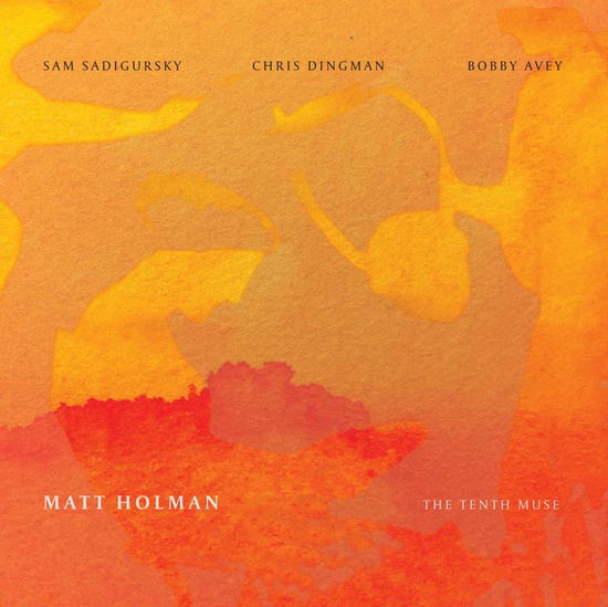 Cover for Holman / Holman / Sadigursky / Dingman · Matt Holman: Tenth Muse (CD) (2017)