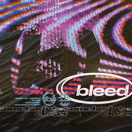 Somebody’s Closer (Deep Purple / Baby Blue Splatter)) - Bleed - Música - 20 BUCK SPIN - 0810079500666 - 7 de outubro de 2022