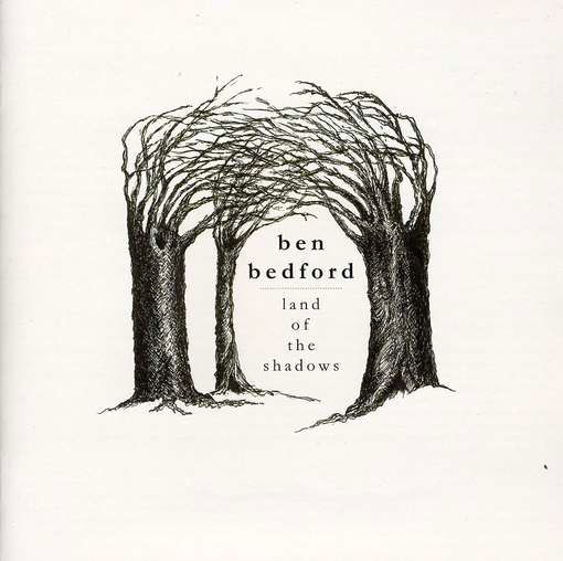 Cover for Ben Bedford · Land of Shadows (CD) (2009)