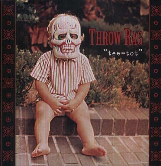 Cover for Throw Rag · Tee Tot (LP) (1990)