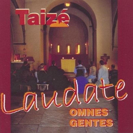Cover for Taize · Laudate Omnes Gentes (CD) (2007)
