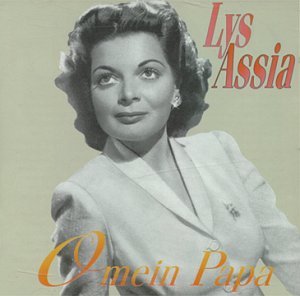 O Mein Papa - Lys Assia - Musikk - BEAR FAMILY - 4000127158666 - 16. oktober 1995