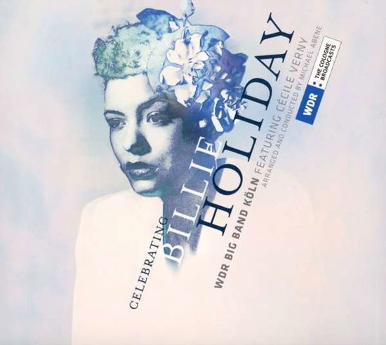 Cover for WDR Big Band Köln · Celebrating Billie Holiday (CD) (2015)