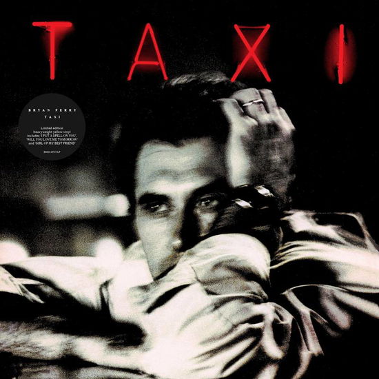 Taxi - BF 2022 - Bryan Ferry - Musiikki - BMG UK - 4050538764666 - perjantai 25. marraskuuta 2022