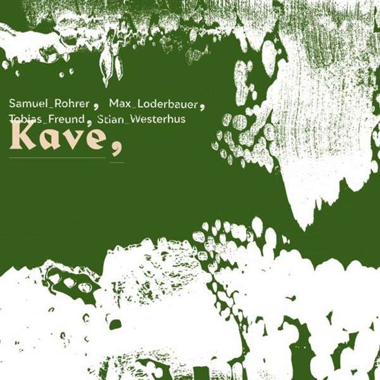 Kave - Rohrer,samuel / Loderbauer,max / Westerhus,stian - Musik - Arjunamusic Records - 4250101407666 - 24 juli 2020