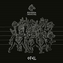 Cover for Hoodna Orchestra · Ofel (CD) [Japan Import edition] (2019)