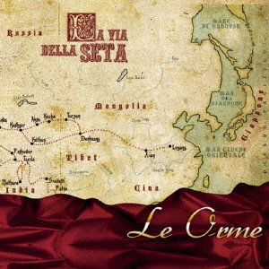 Cover for Le Orme · La Via Della Seta (CD) [Japan Import edition] (2018)