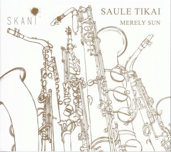 Cover for Riga Saxophone Quartet · Merely Sun (CD) (2021)