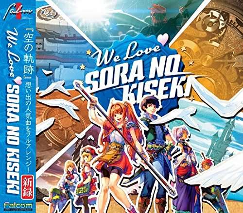 We Love Sora No Kiseki / O.s.t. - Game Music - Musique - JPT - 4956027126666 - 11 novembre 2016