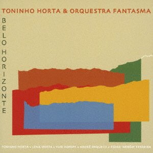 Cover for Toninho Horta · Belo Horizonte (CD) [Japan Import edition] (2019)