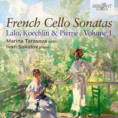 Cover for Tarasova, Marina / Ivan Sokolov · French Cello Sonatas 1 (CD) (2023)
