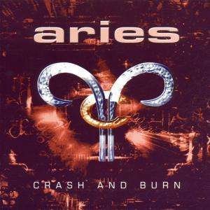 Crash & Burn - Aries - Musik - ESCAPE - 5031281260666 - 15. juli 2001