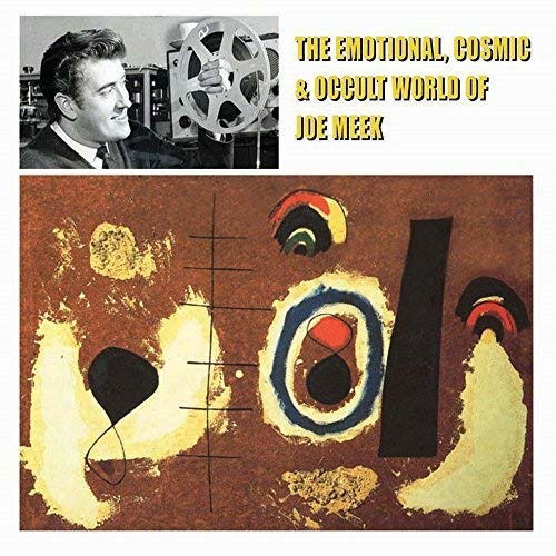 Cover for Joe Meek · Emotional, Cosmic &amp; Occult World Of Joe Meek (LP) (2018)