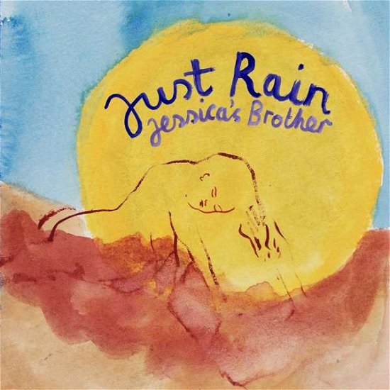 Cover for Jessicas Brother · Just Rain (CD) (2021)