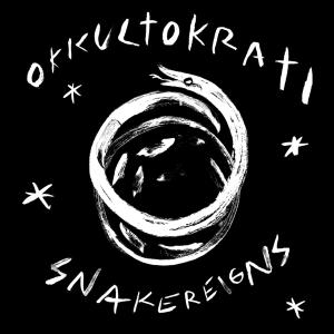 Snakereigns (+cd) - Okkultokrati - Music - ABP8 (IMPORT) - 7041889500666 - January 6, 2017