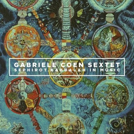 Cover for Gabriele Coen · Sephirot: Kabbalah in Music (CD) (2017)
