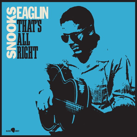 Thats All Right (+2 Bonus Tracks) (Limited Edition) - Snooks Eaglin - Musik - BLUES JOINT - 8436563184666 - 27. oktober 2023