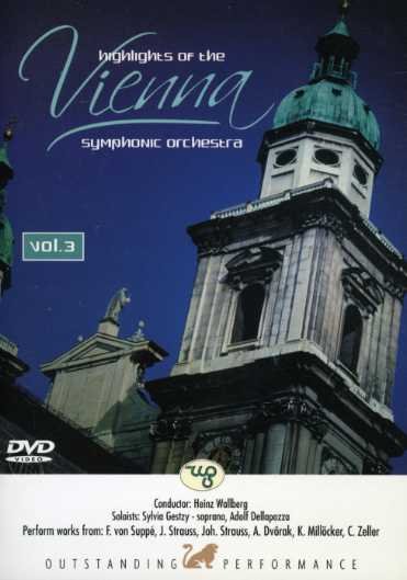 Cover for Vienna Symphonic Orchestra / Wallberg / Gestzy / Dellapozza · Highlights of Vienna 3 (DVD) (2006)