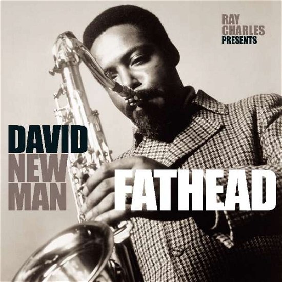 Fathead (Ray Charles Presents David Newman) - David Newman - Musik - VINYL PASSION - 8719039005666 - 2 augusti 2019